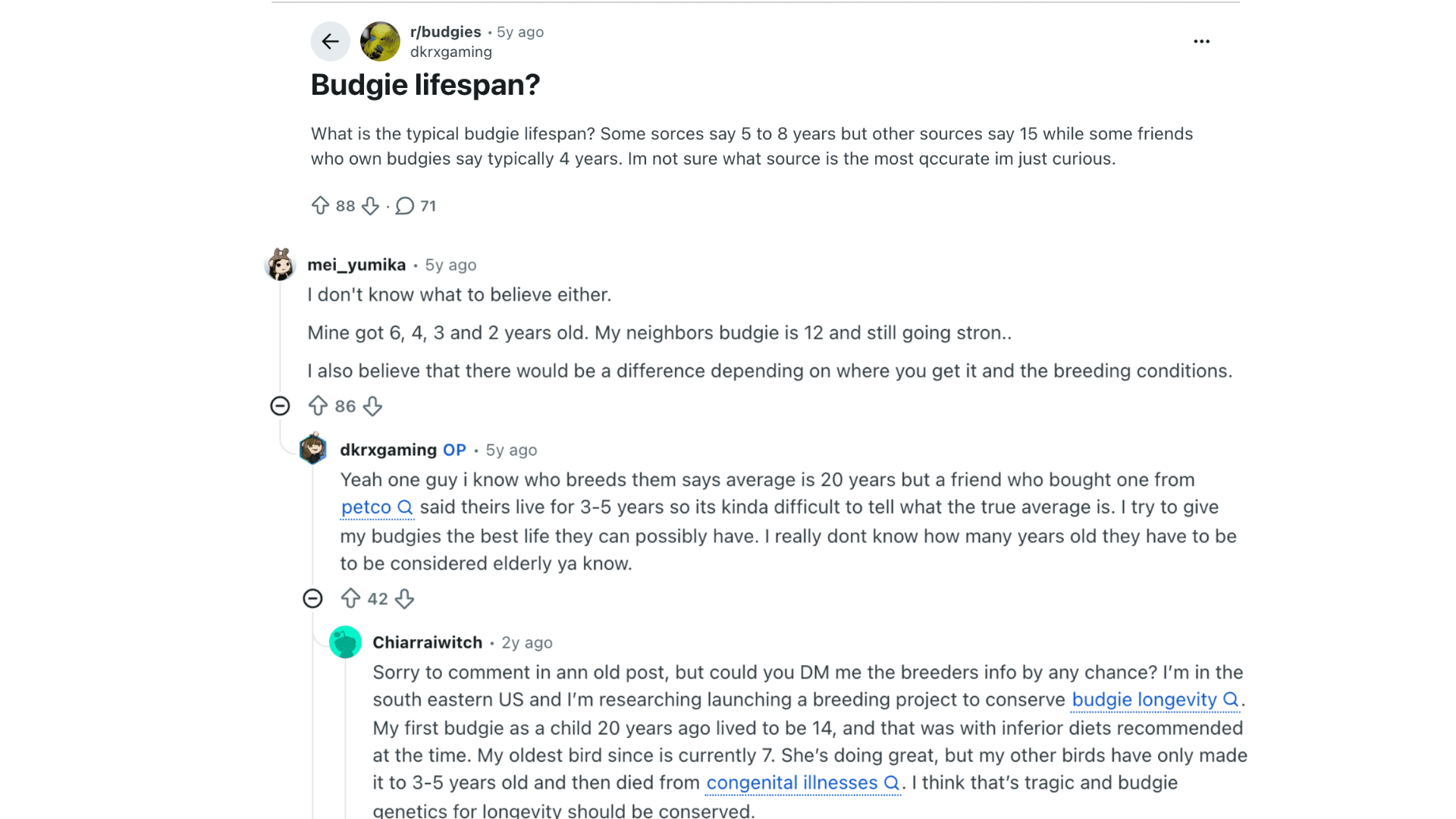 reddit users say budgie lifespan can vary a lot based on genetics, diet, breeding, and daily care